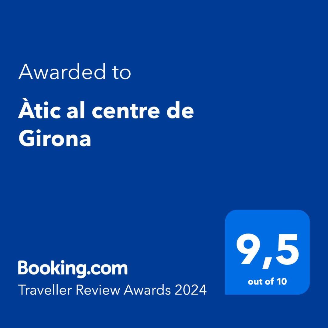 Atic Al Centre De Girona Apartment Bagian luar foto